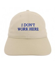 I Don t Work Here - Idea - Beige