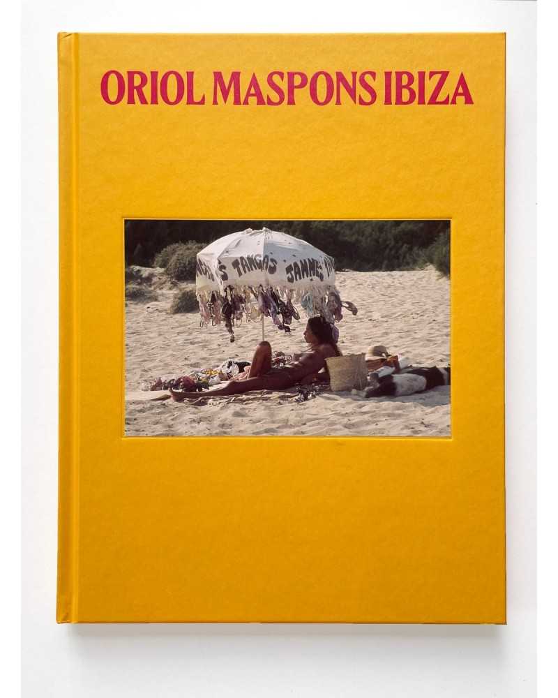 Oriol Maspons Ibiza Hardcover - Idea