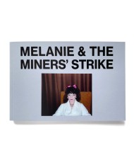Melanie And The Miners strike - Idea